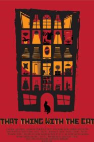 That Thing with the Cat 2017 on netflix
