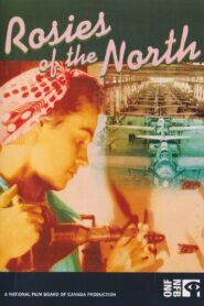 Rosies of the North 1999 on netflix