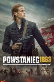 Powstaniec 1863 2024 on netflix