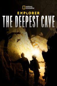 Explorer: The Deepest Cave 2022 on netflix