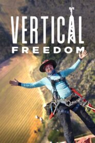 Vertical Freedom 2022 on netflix
