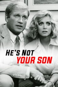 He’s Not Your Son 1984 on netflix