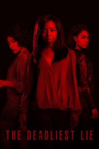 The Deadliest Lie 2021 on netflix