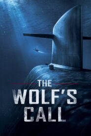 The Wolf’s Call 2019 on netflix