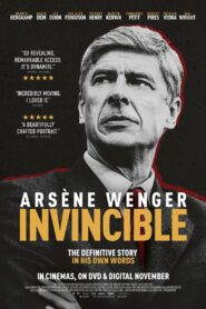 Arsène Wenger: Invincible 2021 on netflix