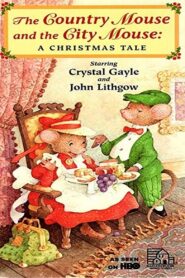 The Country Mouse & the City Mouse: A Christmas Tale 1993 on netflix