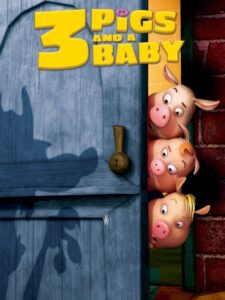 Unstable Fables: 3 Pigs and a Baby 2008 on netflix