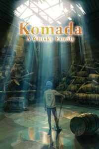 Komada – A Whisky Family 2023 on netflix