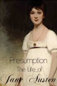 Presumption: The Life of Jane Austen 1995 on netflix