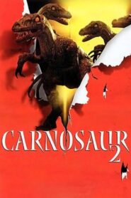 Carnosaur 2 1995 on netflix