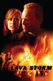 Lava Storm 2008 on netflix