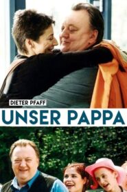 Unser Pappa – Herzenswünsche 2004 on netflix