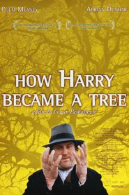 How Harry Became a Tree 2001 on netflix