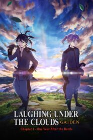 Donten: Laughing Under the Clouds – Gaiden: Chapter 1 – One Year After the Battle 2017 on netflix