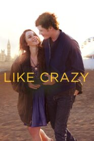 Like Crazy 2011 on netflix