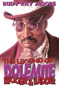 The Legend of Dolemite! Bigger & Badder 1994 on netflix