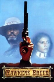 Hawken’s Breed 1987 on netflix