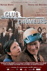 The Unemployment Club 2001 on netflix