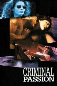 Criminal Passion 1994 on netflix