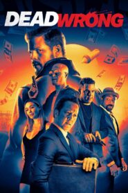 Dead Wrong 2024 on netflix