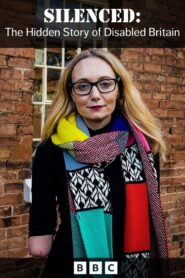Silenced: The Hidden Story of Disability in Britain 2021 on netflix