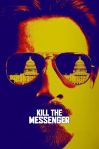 Kill the Messenger 2014 on netflix