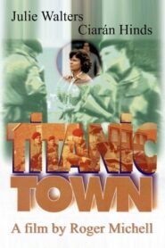 Titanic Town 1998 on netflix