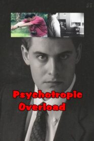 Psychotropic Overload 1994 on netflix
