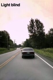 Light blind 2008 on netflix