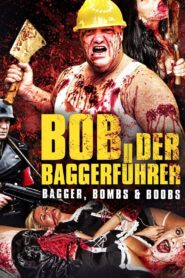Baggerführer Bob 2014 on netflix