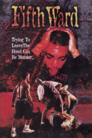 Fifth Ward 1997 on netflix