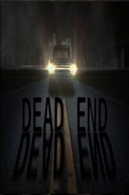 Dead End 2013 on netflix