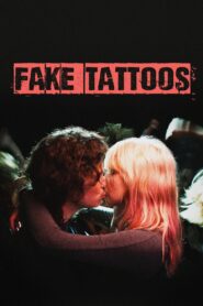 Fake Tattoos 2018 on netflix