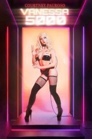 Courtney Pauroso: Vanessa 5000 2024 on netflix
