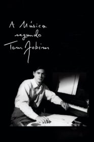 Music According to Tom Jobim 2012 on netflix