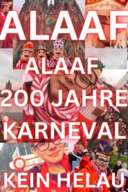 Alaaf – 200 Jahre Kölner Karneval 2023 on netflix