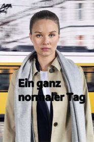 Ein ganz normaler Tag 2019 on netflix