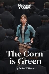 National Theatre Live: The Corn Is Green 2022 on netflix