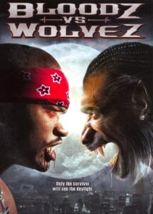 Bloodz vs. Wolvez 2006 on netflix