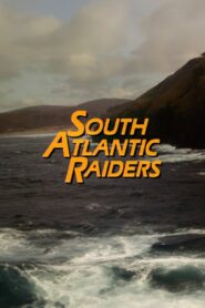 South Atlantic Raiders: Part 1 1990 on netflix
