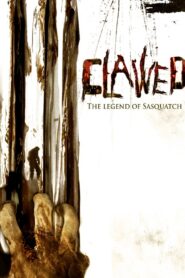 Clawed: The Legend of Sasquatch 2005 on netflix