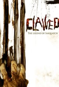 Clawed: The Legend of Sasquatch 2005 on netflix