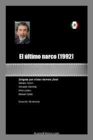 El último narco 1992 on netflix