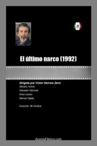 El último narco 1992 on netflix