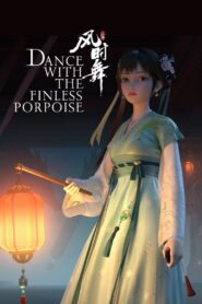 Dance with the Finless Porpoise 2024 on netflix