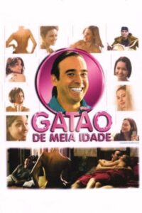 Gatão de Meia Idade 2006 on netflix