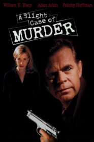 A Slight Case of Murder 1999 on netflix