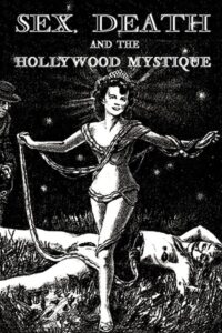 Sex, Death & The Hollywood Mystique 1999 on netflix