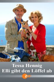 Tessa Hennig – Elli gibt den Löffel ab 2012 on netflix