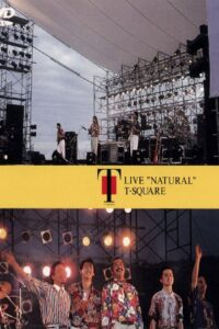 T-Square Live “Natural” 1990 on netflix